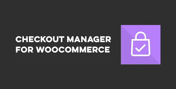 WooCommerce Checkout Manager PRO